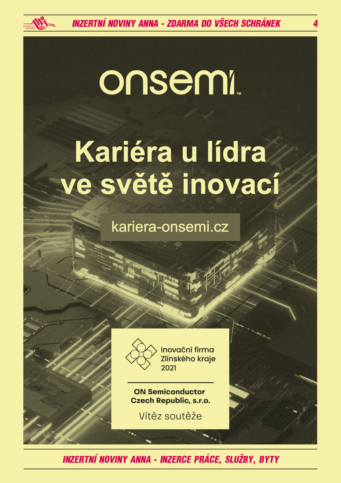 ON SEMI – Kariéra u lídra ve světě inovací, kariera-onsemi.cz. Inovační firma Zlínského kraje 2021. On Semiconductor Czech Republic, s.r.o., Vítěz soutěže 